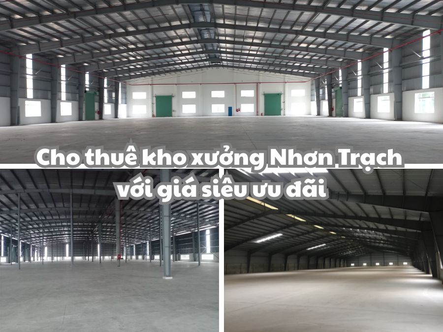 Dịch vụ cho thuê kho xưởng Nhơn Trạch với chất lượng bậc nhất
