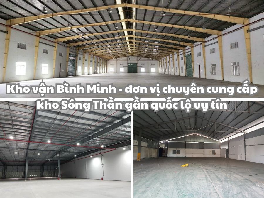 6 Xu Hướng Đi Đầu Trong Việc Thuê Kho Sóng Thần Gần Quốc Lộ Mà Doanh Nghiệp Không Thể Bỏ Qua 1 Kho vận Bình Minh - đơn vị chuyên cung cấp kho Sóng Thần gần quốc lộ uy tín