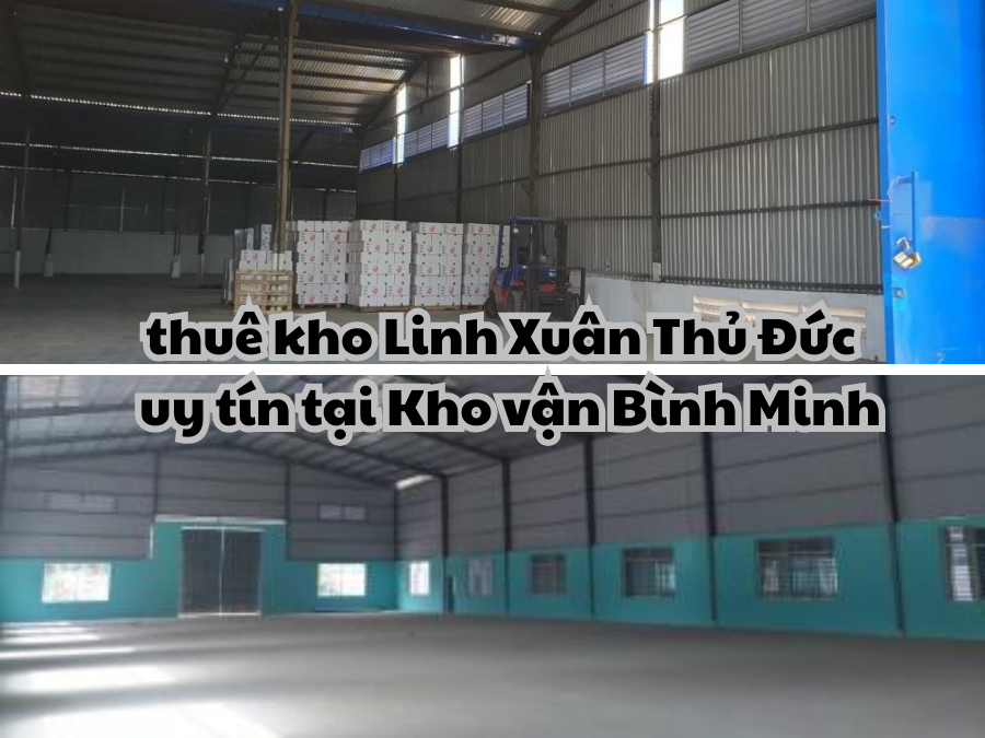5 Lý Do Bạn Nên Chọn Kho Linh Xuân Thủ Đức – Giải Pháp Lưu Trữ Thông Minh Từ Kho Vận Bình Minh 1 Thuê kho Linh Xuân Thủ Đức uy tín tại Kho vận BÌnh Minh ngay hôm nay!