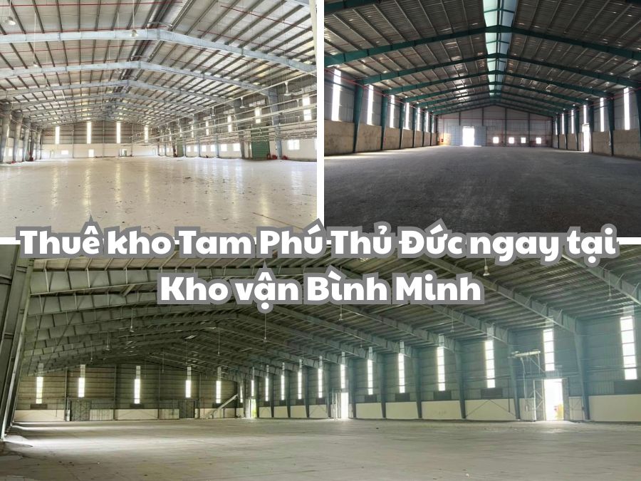 Thuê kho Tam Phú Thủ Đức ngay tại Kho vận Bình Minh!