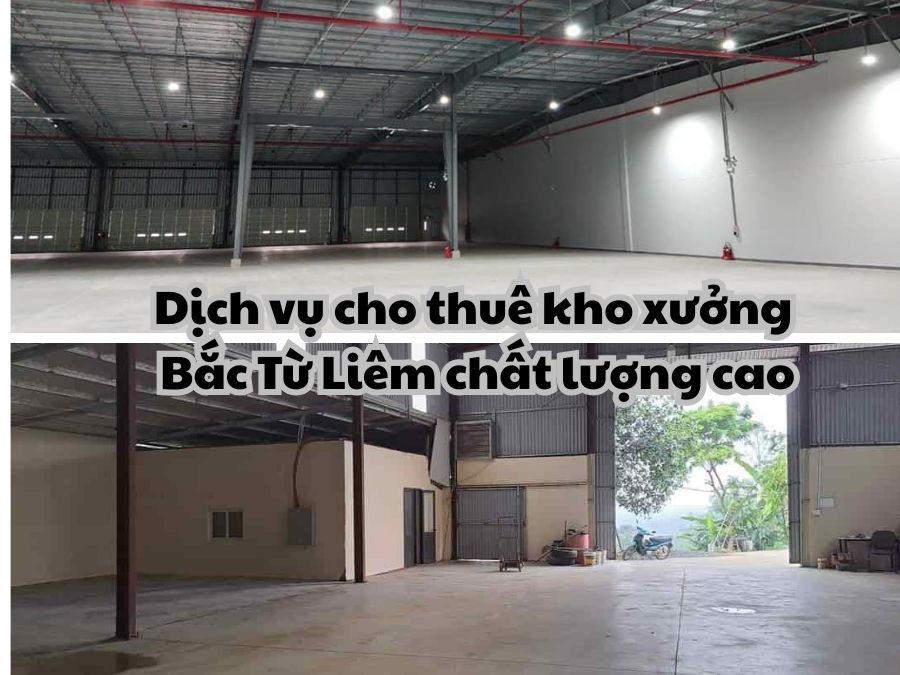 Dịch vụ cho thuê kho xưởng Bắc Từ Liêm chất lượng cao