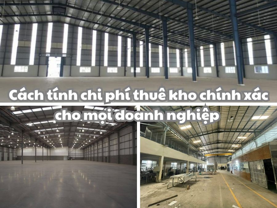 5 điều cần biết về cách tính chi phí thuê kho để không mất tiền oan từng mét vuông 1 Cách tính chi phí thuê kho chính xác cho mọi doanh nghiệp.